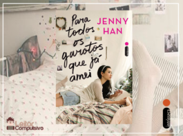 Resenha: Para todos os garotos que já amei – Jenny Han