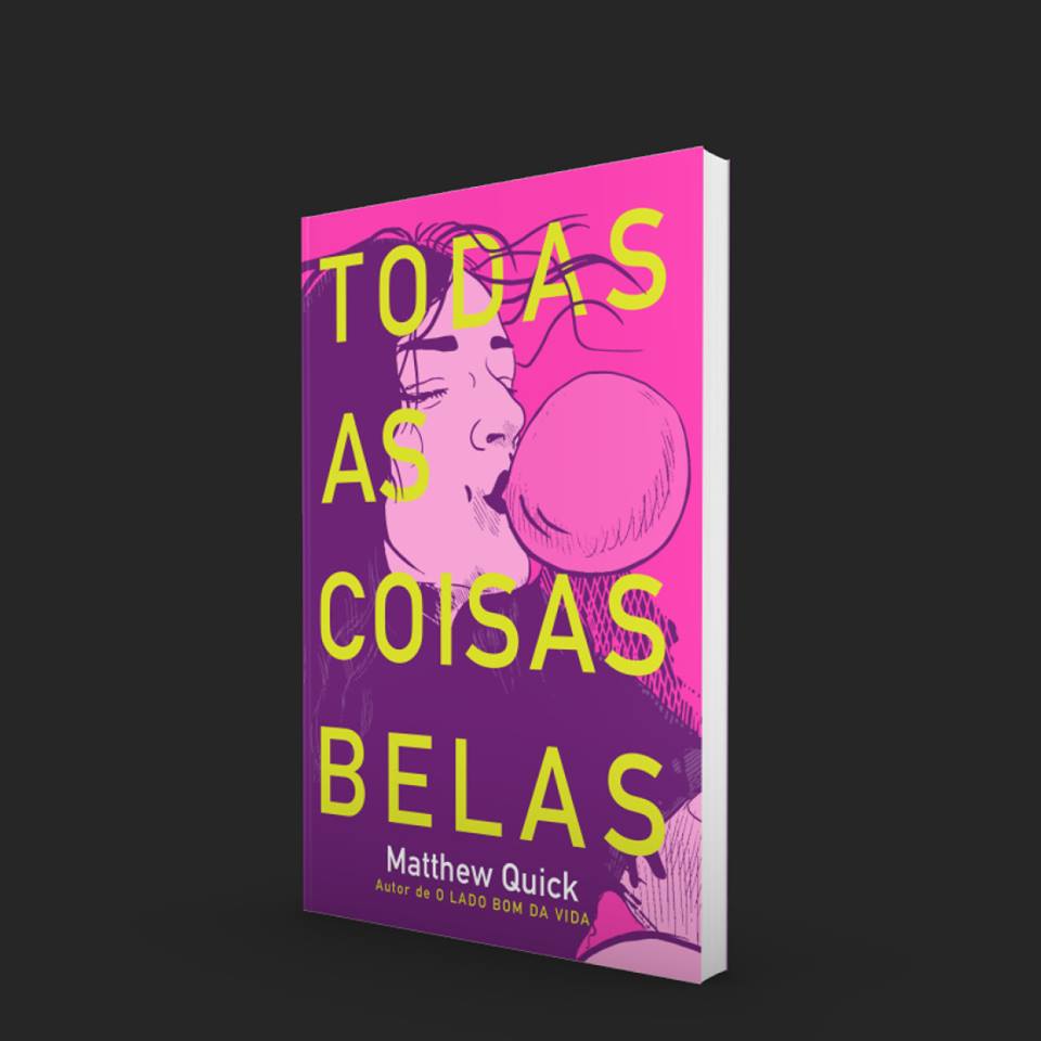 Todas as Coisas Belas - Matthew Quick