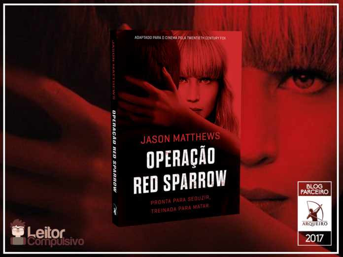Resenha: Operação Red Sparrow - Jason Matthews