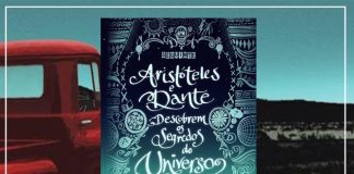 Resenha Aristóteles e Dante Descobrem os segredos do universo