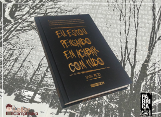 Resenha: Eu Estou Pensando em Acabar com Tudo – Iain Reid