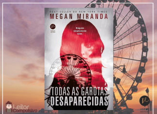 Resenha: Todas as Garotas Desaparecidas – Megan Miranda