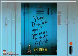 Resenha: Yaqui Delgado Quer Quebrar a Sua Cara – Meg Medina