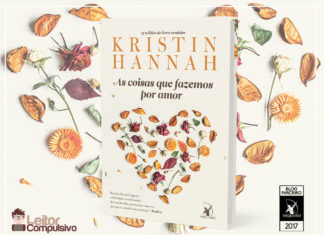 Resenha: As coisas que fazemos por amor – Kristin Hannah Resenha: As coisas que fazemos por amor - Kristin Hannah