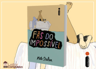 Resenha: Fãs do Impossível – Kate Scelsa