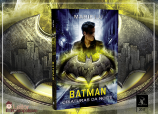 Resenha: Batman – Criaturas da Noite – Marie Lu
