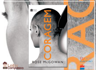 Resenha: Coragem – Rose Mcgowan