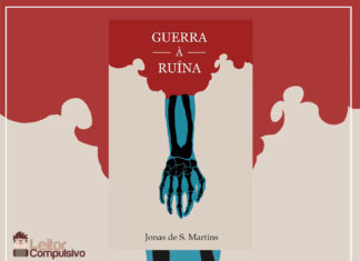 Resenha: Guerra À Ruína – Jonas de S. Martins