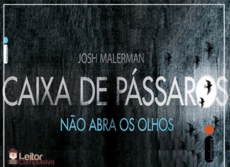 Resenha: Caixa de Pássaros – Josh Malerman