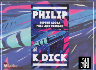Resenha: Espere Agora pelo Ano Passado – Philip K. Dick
