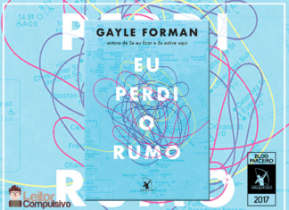 Resenha: Eu Perdi o Rumo – Gayle Forman