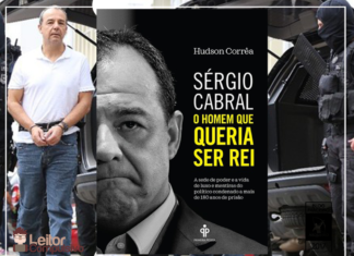 Resenha: Sérgio Cabral – O Homem que queria ser Rei – Hudson Corrêa
