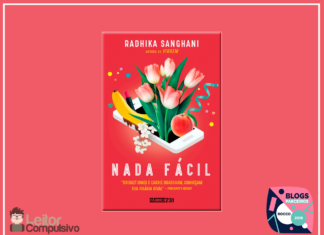 Resenha: Nada Fácil – Radhika Sanghani Resenha: Nada Fácil – Radhika Sanghani