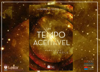 Resenha: Um Tempo Aceitável – Madeleine L’Engle