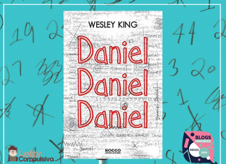 Resenha: Daniel, Daniel, Daniel – Wesley King